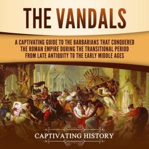 The Vandals, Captivating History