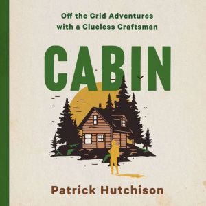 CABIN, Patrick Hutchison