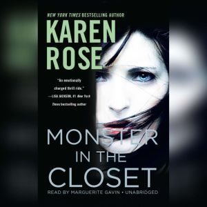 Monster in the Closet, Karen Rose