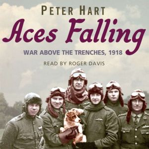 Aces Falling, Peter Hart