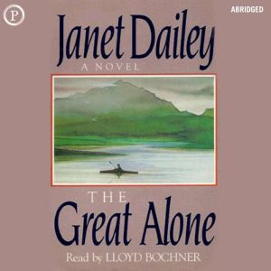The Great Alone, Janet Dailey