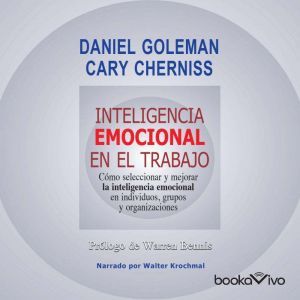 Inteligencia emocional en el trabajo ..., Cary Cherniss
