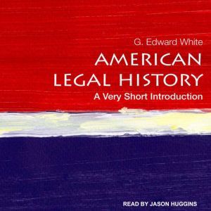 American Legal History, G. Edward White