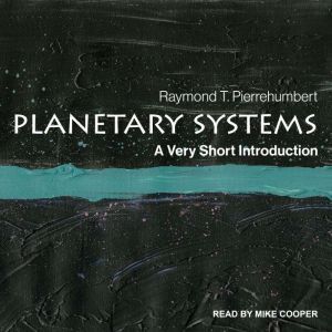 Planetary Systems, Raymond T. Pierrehumbert
