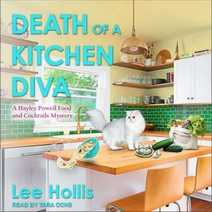 Death of a Kitchen Diva, Lee Hollis