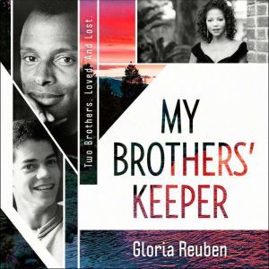 My Brothers Keeper, Gloria Reuben