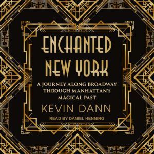 Enchanted New York, Kevin Dann