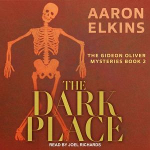 The Dark Place, Aaron Elkins