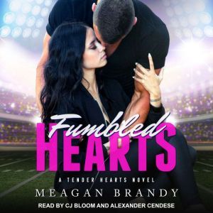 Fumbled Hearts, Meagan Brandy