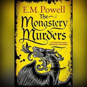 The Monastery Murders, E.M. Powell