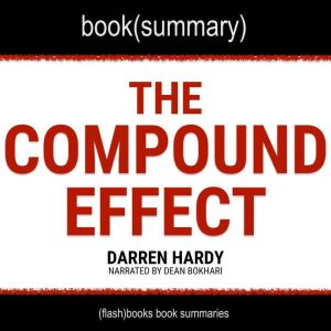 The Compound Effect by Darren Hardy ..., FlashBooks