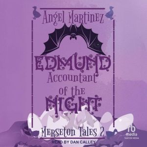 Edmund, Accountant of the Night