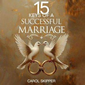 15 Keys of a Successful Marriage