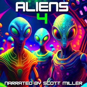Aliens and Nothing But Aliens 4 Eig..., Isaac Asimov