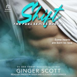 Shift, Ginger Scott