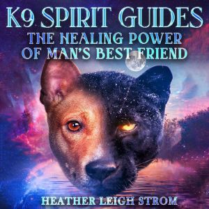 K9 Spirit Guides