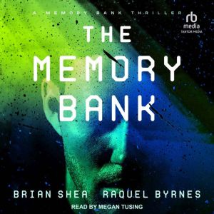The Memory Bank, Raquel Byrnes