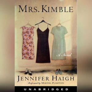 Mrs. Kimble, Jennifer Haigh