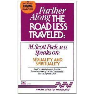 Further Along the Road Less TraveledS..., M. Scott Peck