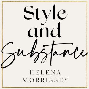 Style and Substance, Helena Morrissey