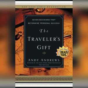 The Travelers Gift, Andy Andrews