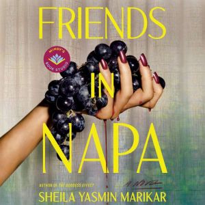 Friends in Napa: A Novel