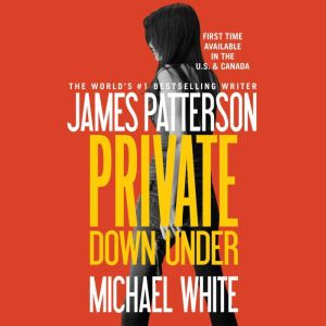 Private Down Under, James Patterson