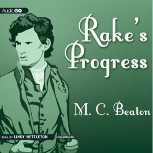 Rakes Progress, M. C. Beaton