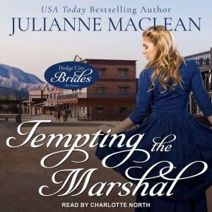 Tempting the Marshal, Julianne MacLean