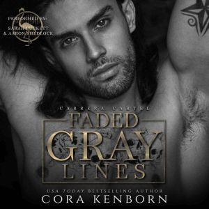Faded Gray Lines, Cora Kenborn