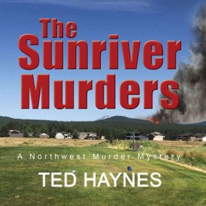 The Sunriver Murders