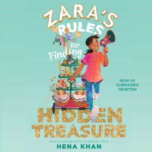 Zaras Rules for Finding Hidden Treas..., Hena Khan
