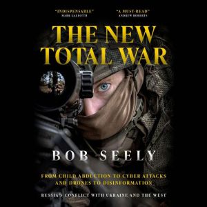The New Total War, Bob Seely