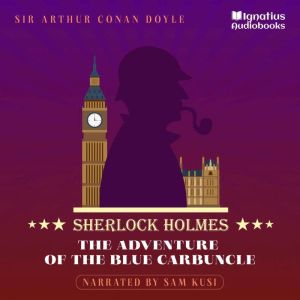 The Adventure of the Blue Carbuncle, Sir Arthur Conan Doyle