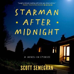 Starman After Midnight: A Novel-in-stories