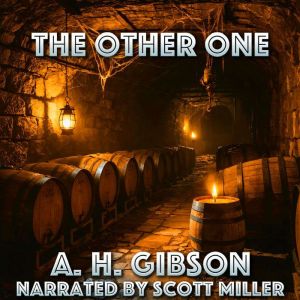 The Other One: A Cask of Wine and Something Far Darker Inside