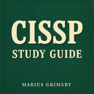 CISSP Study Guide: Ignite your CISSP preparation with engaging audio lessons designed for your success!