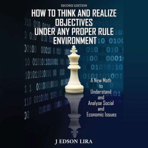 How To Think and Realize Objectives U..., J. Edson Lira