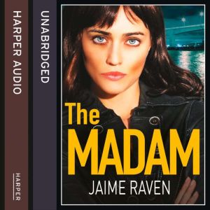 The Madam, Jaime Raven