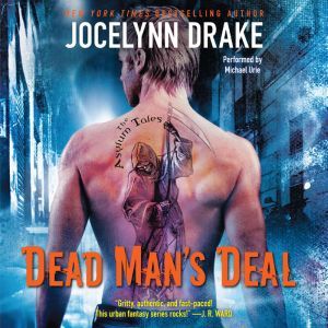 Dead Mans Deal, Jocelynn Drake