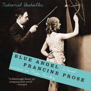 Blue Angel, Francine Prose