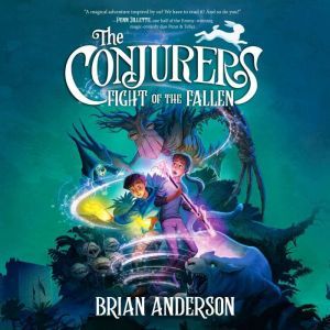 The Conjurers 3 Fight of the Fallen..., Brian Anderson