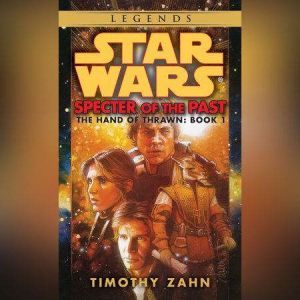 Specter of the Past Star Wars The H..., Timothy Zahn