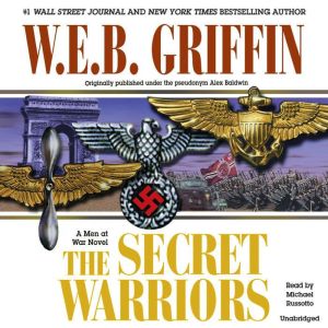 The Secret Warriors, W.E.B. Griffin