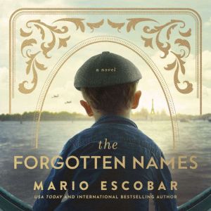 The Forgotten Names: A Tale of Heroism and Reclaiming Identity in Nazi-Occupied France