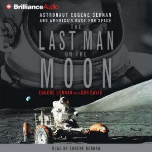 The Last Man On the Moon, Eugene Cernan