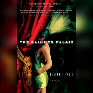 The Glimmer Palace, Beatrice Colin
