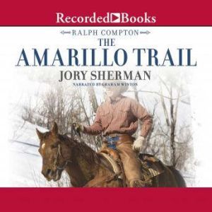 The Amarillo Trail, Ralph Compton