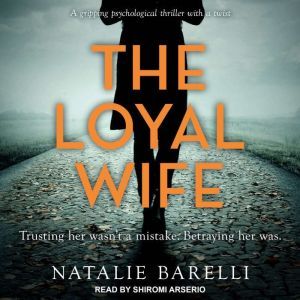 The Loyal Wife, Natalie Barelli