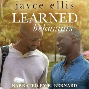 Learned Behaviors, Jayce Ellis